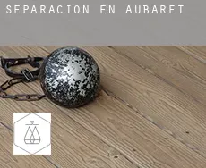Separación en  Aubaret