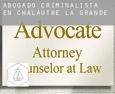 Abogado criminalista en  Chalautre-la-Grande
