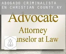 Abogado criminalista en  Christian County