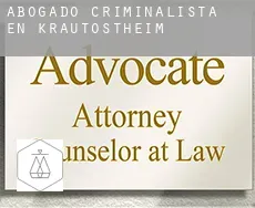 Abogado criminalista en Krautostheim