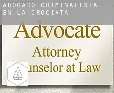 Abogado criminalista en  La Crociata