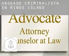 Abogado criminalista en Rings Island