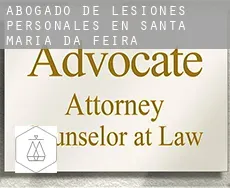 Abogado de lesiones personales en  Santa Maria da Feira