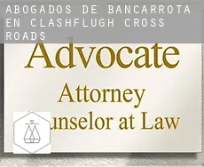 Abogados de bancarrota en  Clashflugh Cross Roads