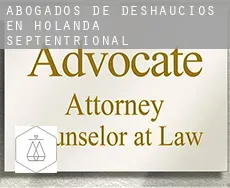 Abogados de deshaucios en  Holanda Septentrional