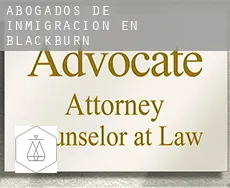 Abogados de inmigración en  Blackburn