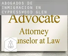 Abogados de inmigración en  Cypresswood Glen