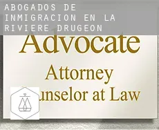 Abogados de inmigración en  La Rivière-Drugeon