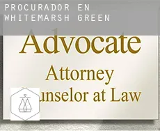 Procurador en  Whitemarsh Green