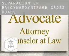 Separación en  Balcynamoyntragh Cross Roads