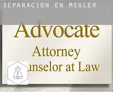 Separación en  Megler