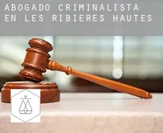Abogado criminalista en  Les Ribières Hautes