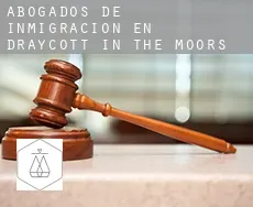 Abogados de inmigración en  Draycott in the Moors