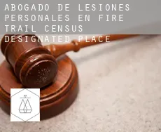 Abogado de lesiones personales en  Fire Trail