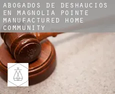 Abogados de deshaucios en  Magnolia Pointe Manufactured Home Community