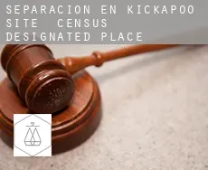 Separación en  Kickapoo Site 6