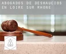 Abogados de deshaucios en  Loire-sur-Rhône