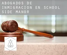 Abogados de inmigración en  School Side Manor