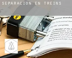 Separación en  Treins