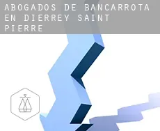 Abogados de bancarrota en  Dierrey-Saint-Pierre