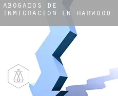 Abogados de inmigración en  Harwood