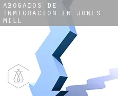 Abogados de inmigración en  Jones Mill