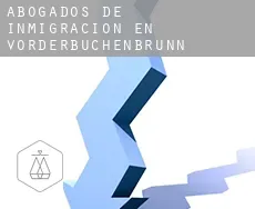 Abogados de inmigración en  Vorderbuchenbrunn