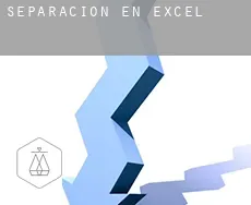Separación en  Excel