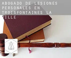 Abogado de lesiones personales en  Troisfontaines-la-Ville