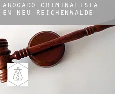 Abogado criminalista en  Neu Reichenwalde