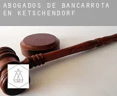 Abogados de bancarrota en  Ketschendorf