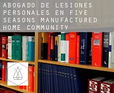 Abogado de lesiones personales en Five Seasons Manufactured Home Community