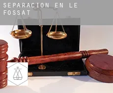 Separación en  Le Fossat