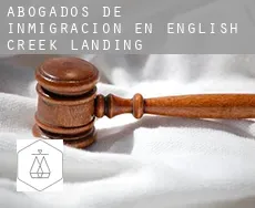 Abogados de inmigración en  English Creek Landing