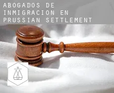 Abogados de inmigración en  Prussian Settlement