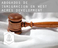 Abogados de inmigración en  West Acres Development
