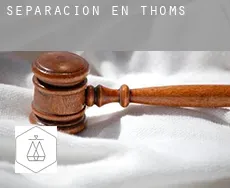 Separación en  Thoms