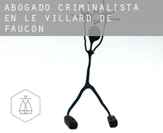 Abogado criminalista en  Le Villard de Faucon