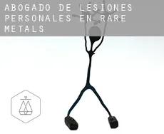 Abogado de lesiones personales en  Rare Metals