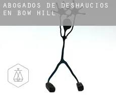 Abogados de deshaucios en  Bow Hill