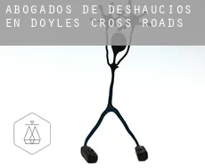 Abogados de deshaucios en  Doyle’s Cross Roads