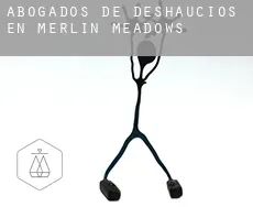 Abogados de deshaucios en  Merlin Meadows