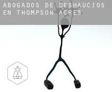 Abogados de deshaucios en  Thompson Acres