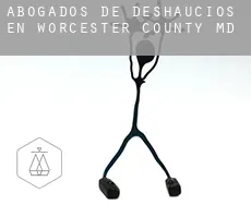 Abogados de deshaucios en  Worcester County