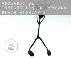 Abogados de inmigración en  Pompano Beach Highlands