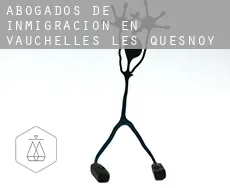 Abogados de inmigración en  Vauchelles-les-Quesnoy