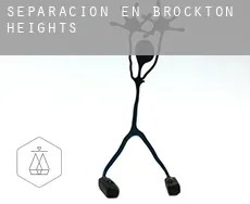 Separación en  Brockton Heights