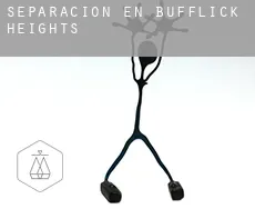 Separación en  Bufflick Heights