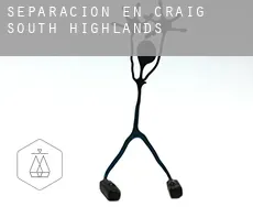 Separación en  Craig South Highlands