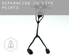 Separación en  Five Points